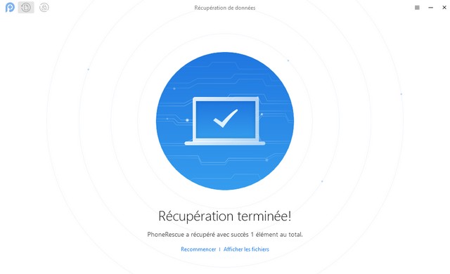 Récupération terminée - récupérer les vidéos supprimées